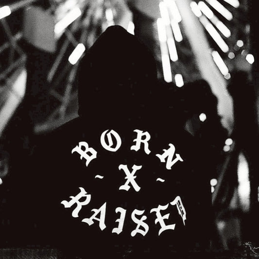 BORN X RAISED - NEW ARRIVAL