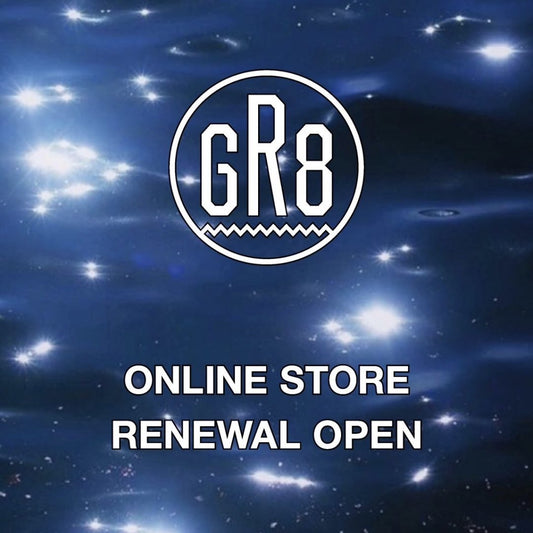 GR8 ONLINE STORE リニューアルオープン/一時停止のお知らせ