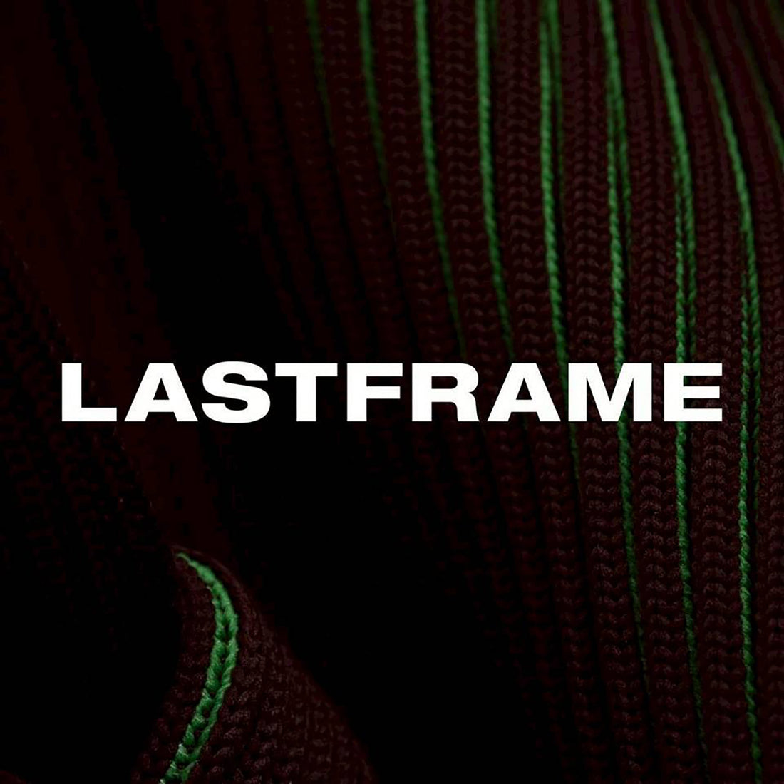 LASTFRAME - NEW ARRIVAL