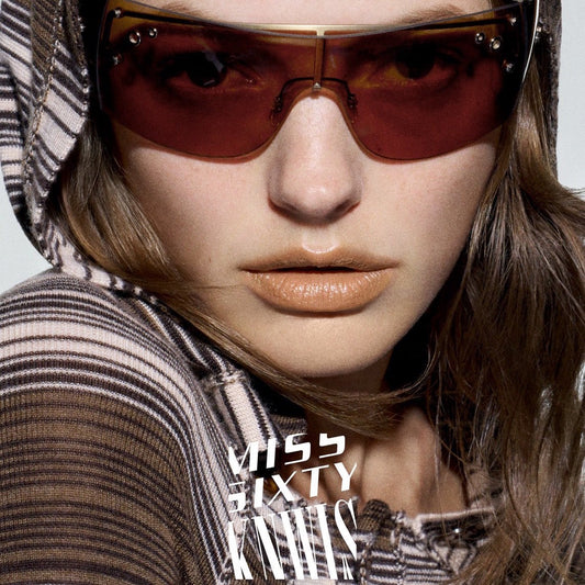 MISS SIXTY x KNWLS - NEW DELIVERY