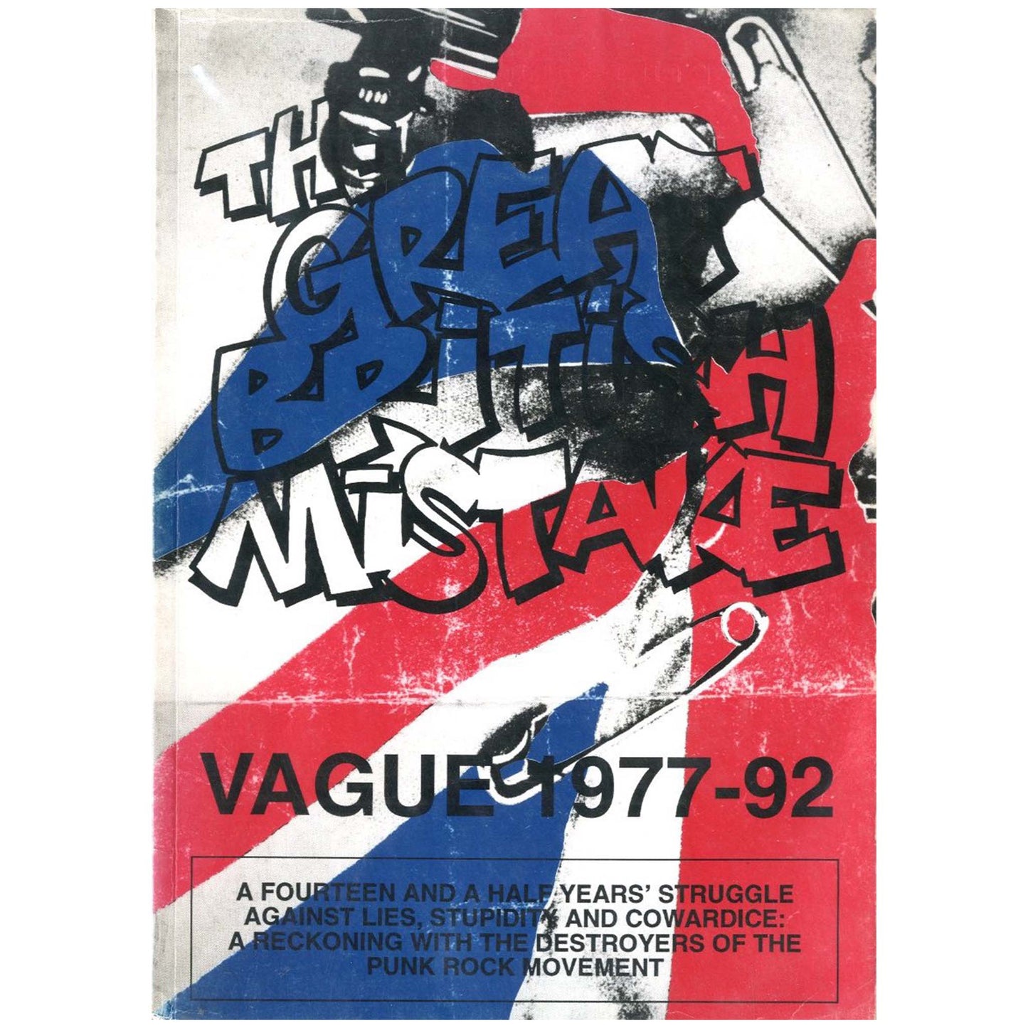 THE GREAT BRITISH MISTAKE VAGUE 1977-92