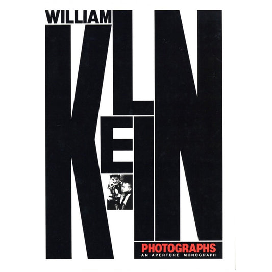 WILLIAM KLEIN PHOTOGRAPHS