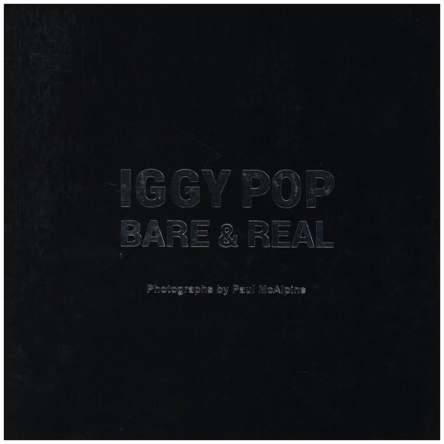 IGGY POP BARE & REAL