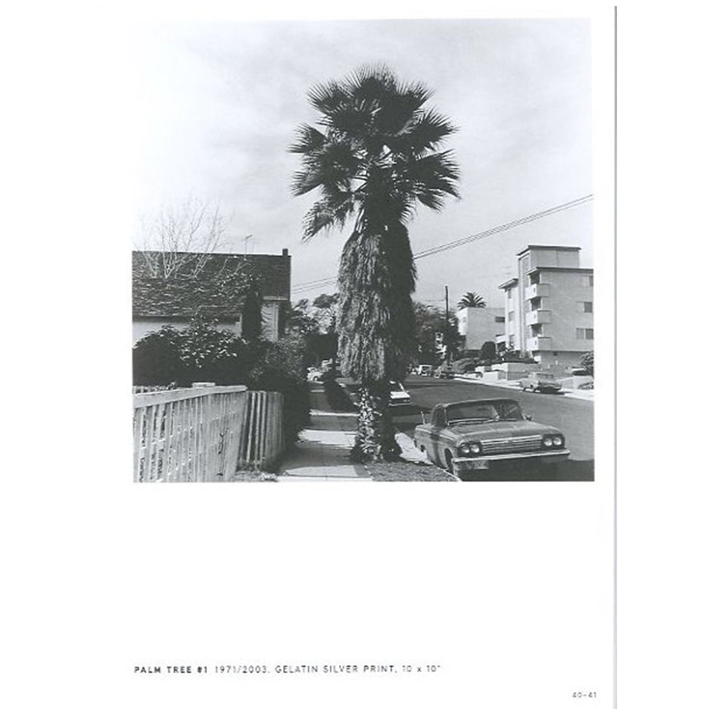 ED RUSCHA PHOTOGRAPHS: Seven Products　Twenty-Five Apartments, Three Palm Trees, Six Rooftops And One Aerial View