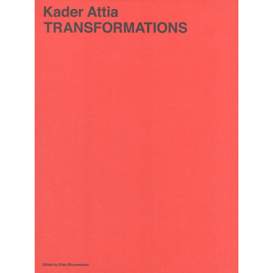 Kander Attia TRANSFORMATIONS