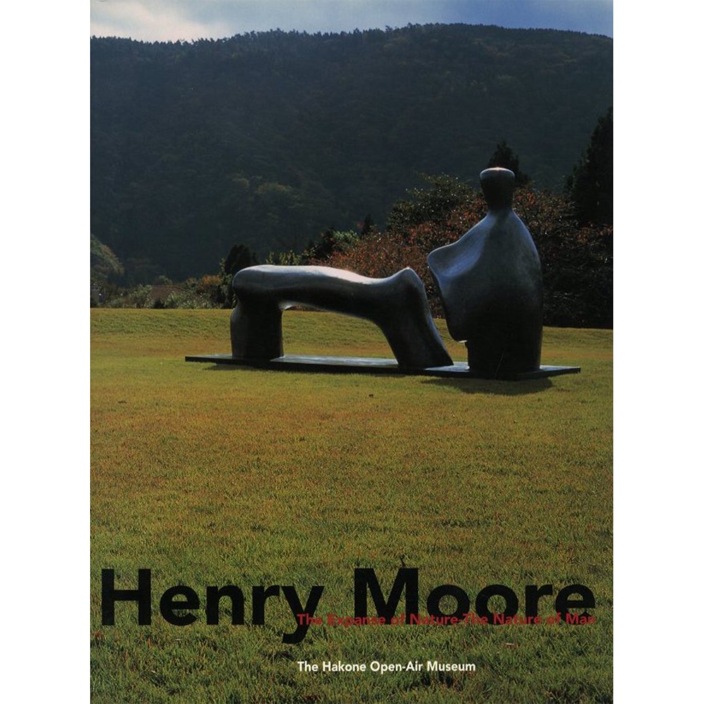 ヘンリー・ムーア：自然の気配　人のかたち