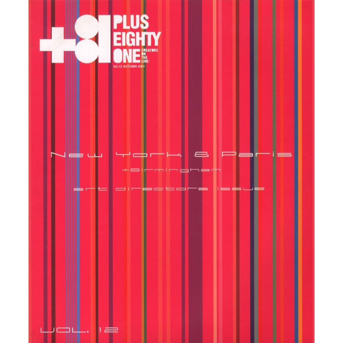 ＋81 Plus eighty One Vol.12 New York & Paris art directors issue