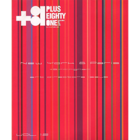 ＋81 Plus eighty One Vol.12 New York & Paris art directors issue
