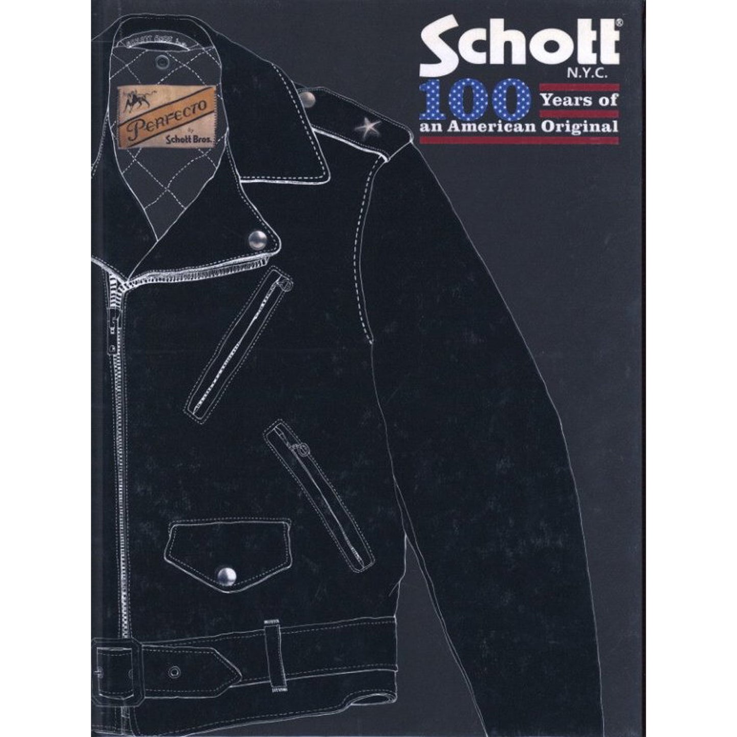 Schott N.Y.C. 100 Years of an American Original