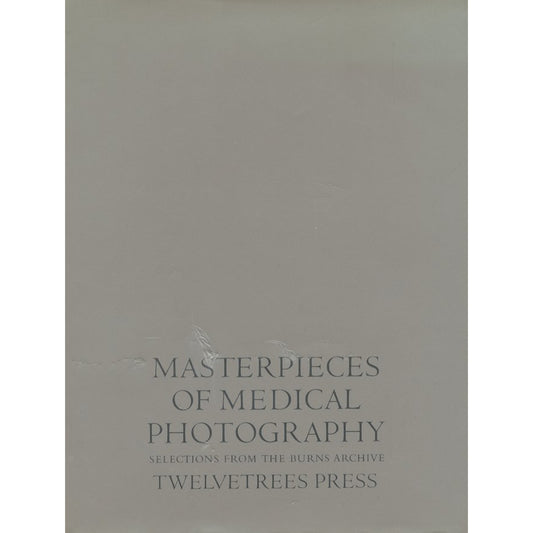 MASTERPIECES OF MEDICAL PHOTOGRAPHY