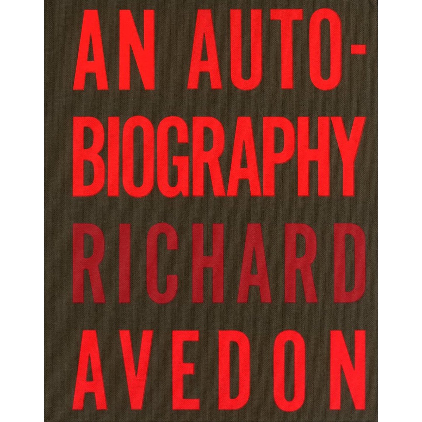 AN AUTOBIOGRAPHY RICHARD AVEDON