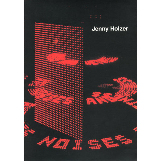 ジェニー・ホルツァー：言葉の森で