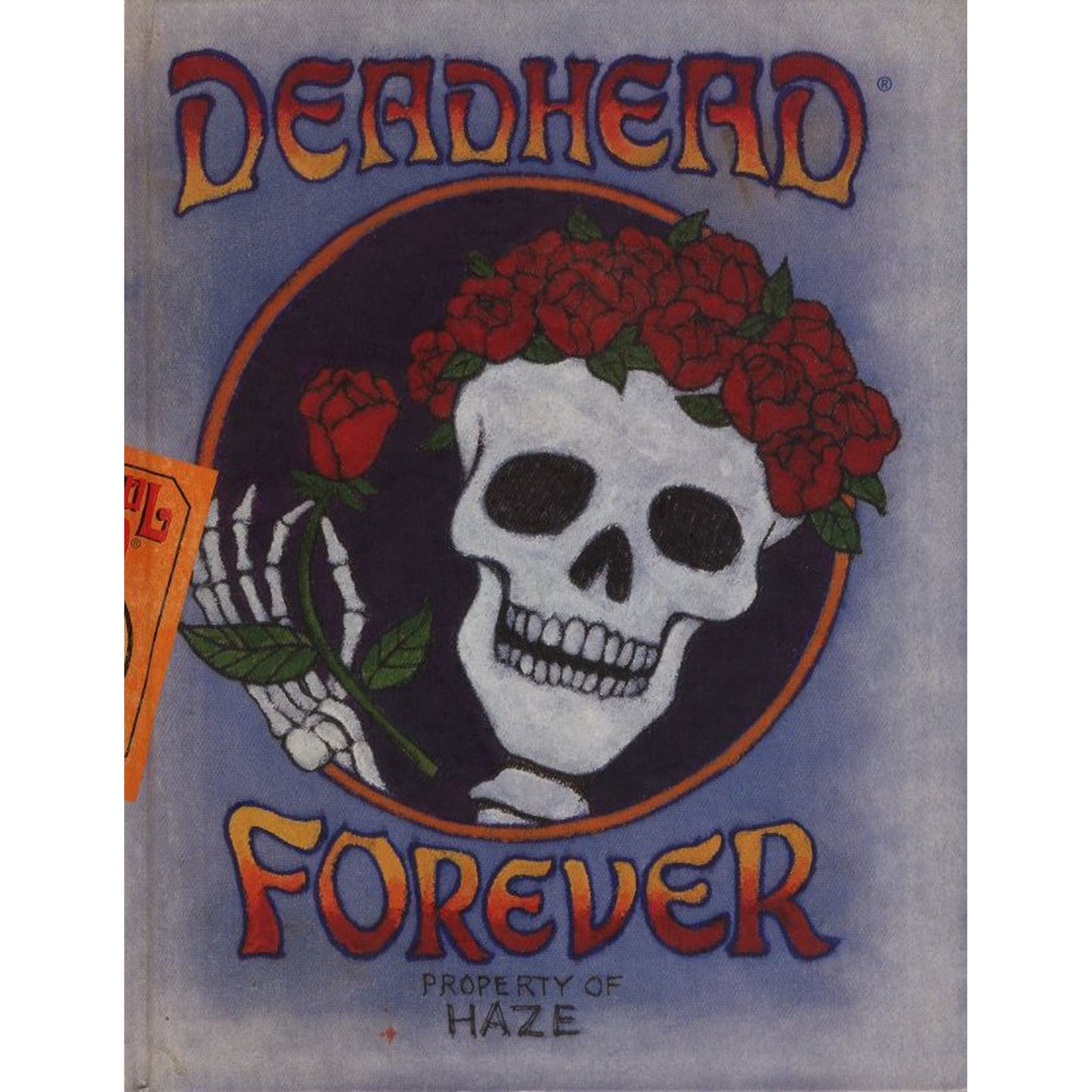 DEADHEAD FOREVER