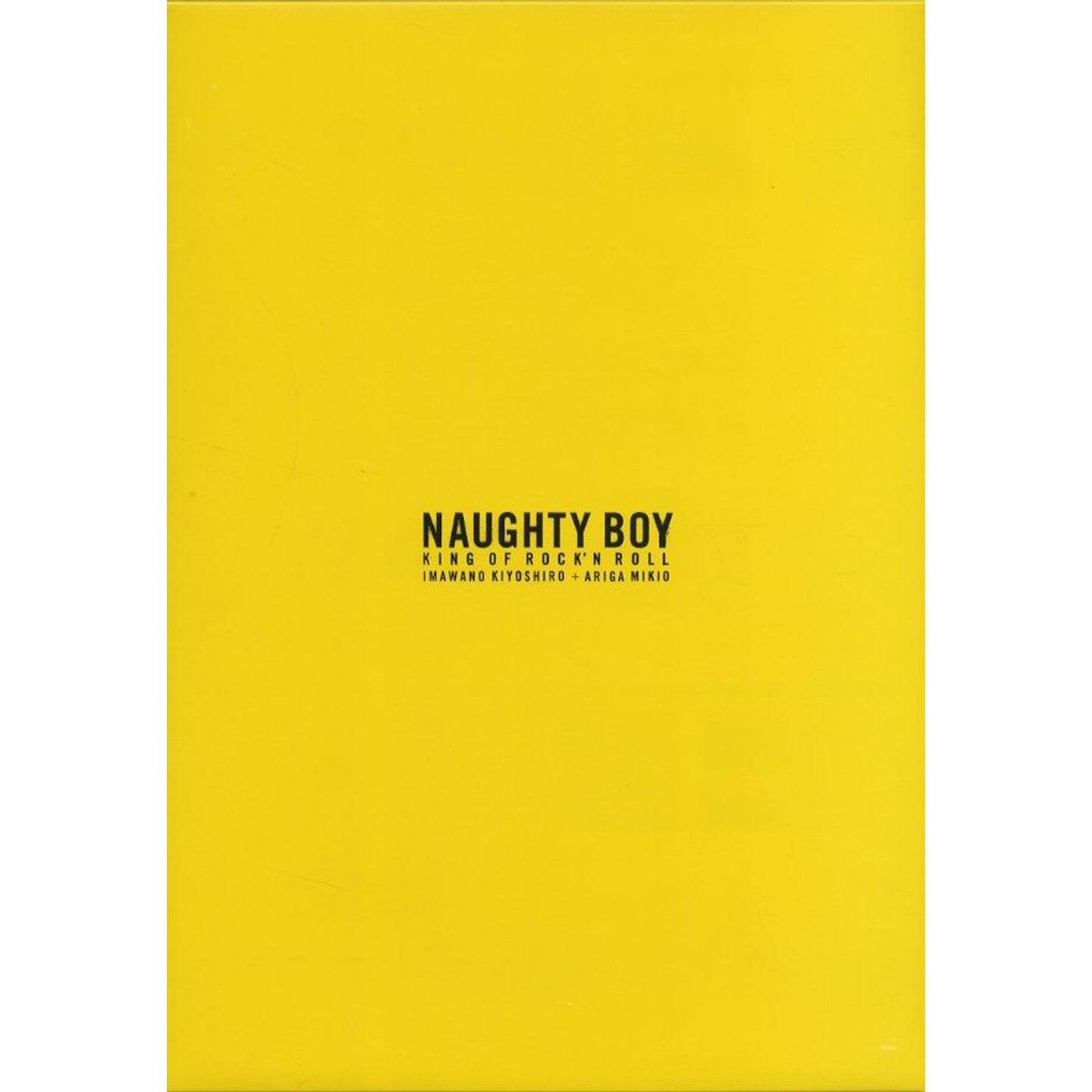 NAUGHTY BOY KING OF ROCK’N’ROLL IMAWANO KIYOSHIRO + ARIGA MIKIO Best of NAUGHTY BOY PHOTO BOX
