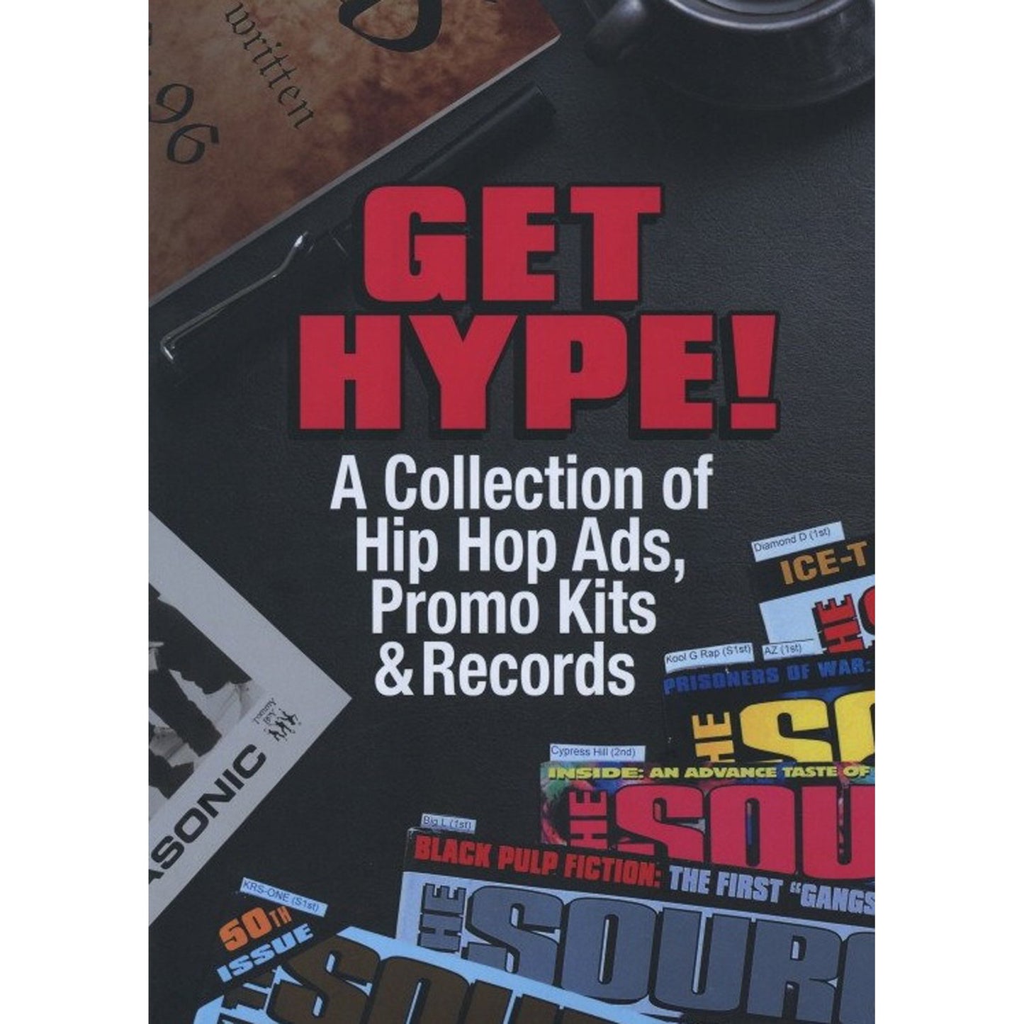 Get Hype! - A Collection of Hip Hop Ads, Promo Kits & Records