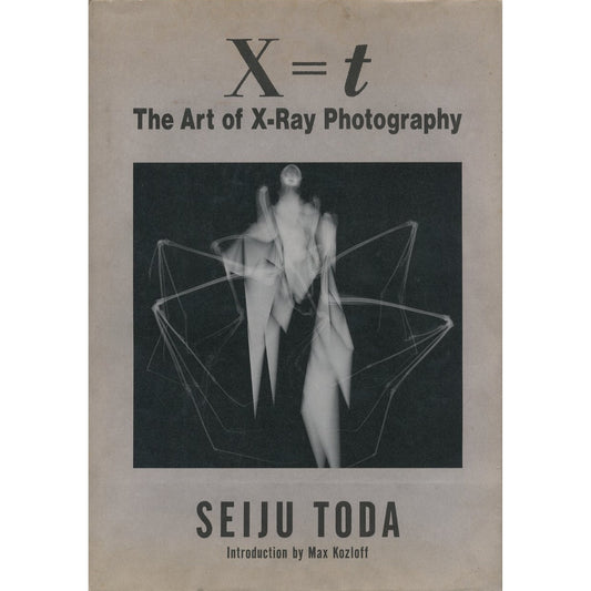 X=t: The Art of X-Ray Photography