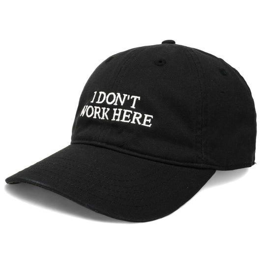 SORRY I DON'T WORK HERE HAT / BLACK+WHITE EMBROIDERY