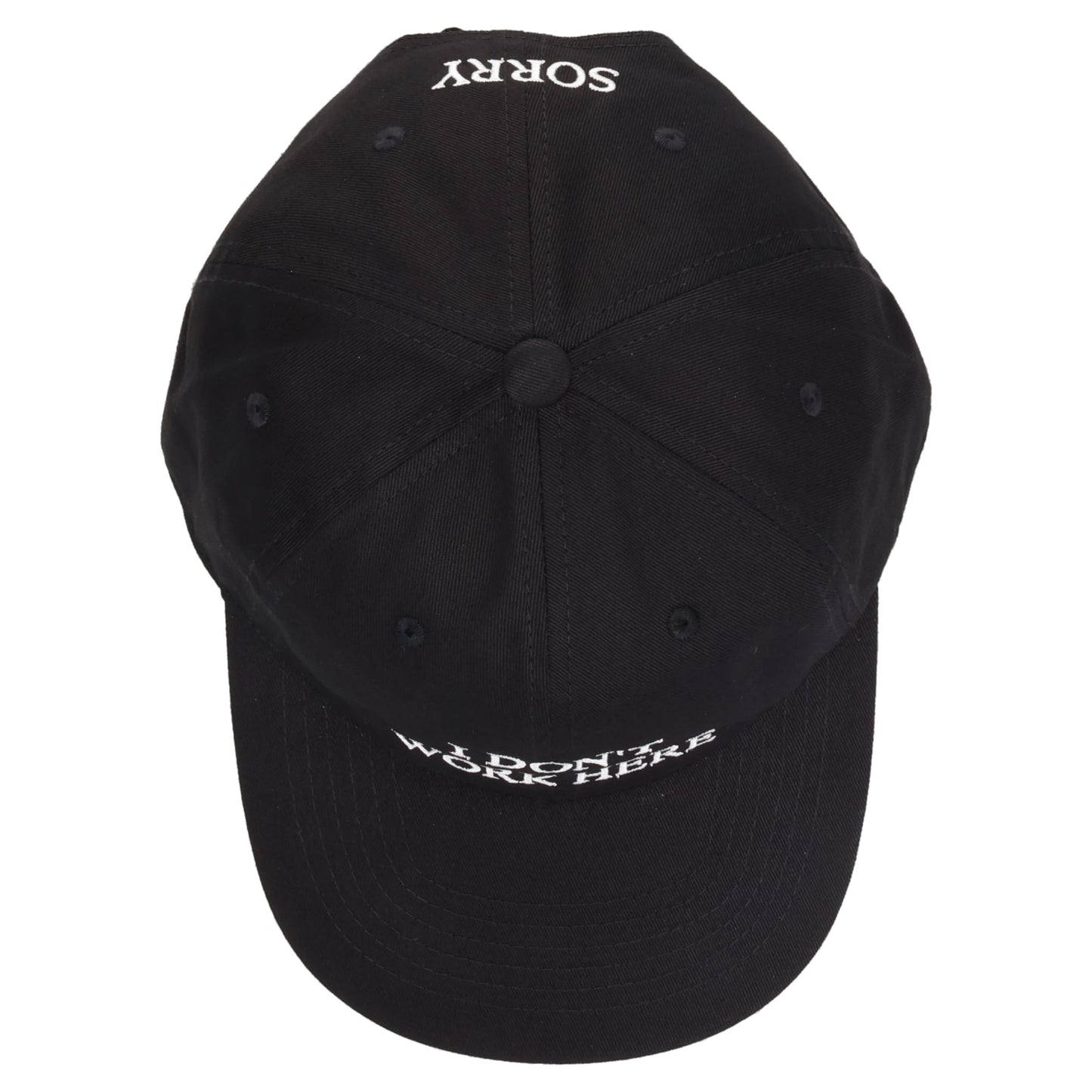 SORRY I DON'T WORK HERE HAT / BLACK + WHITE EMBROIDERY