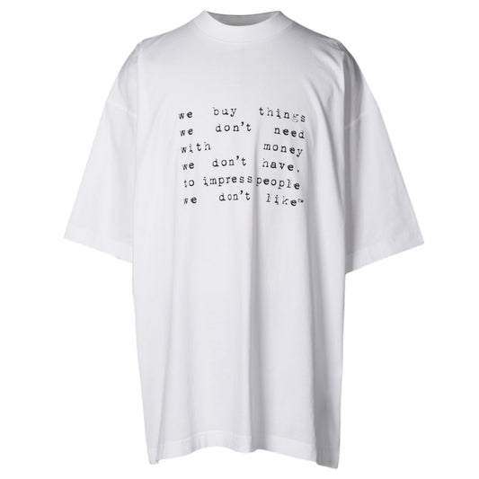 WE BUY THINGS OVERSIZED T-SHIRT / WHITE